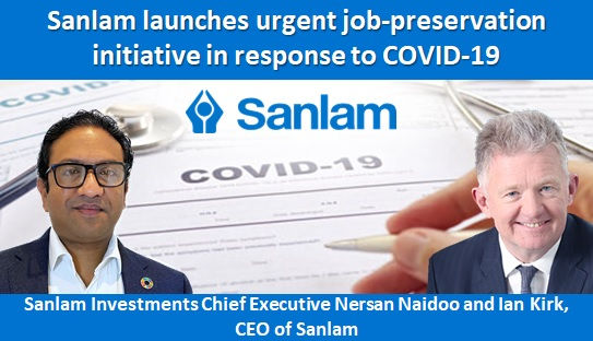 Sanlam launches urgent job-preservation initiative in response to COVID-19