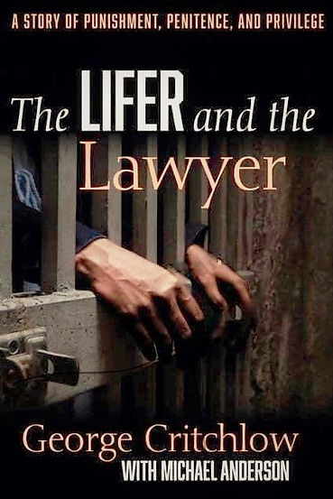 The Lifer and the Lawyer