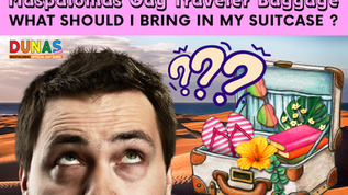 Maspalomas Gay Traveler Baggage : What to pack in my suitcase ?