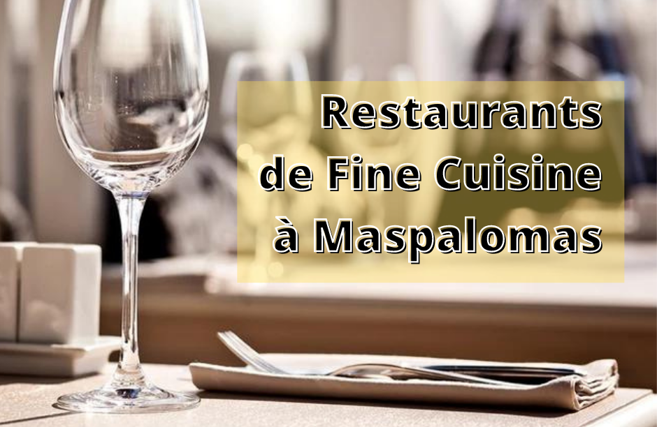 Restaurants Maspalomas. Gastronomie Maspalomas.