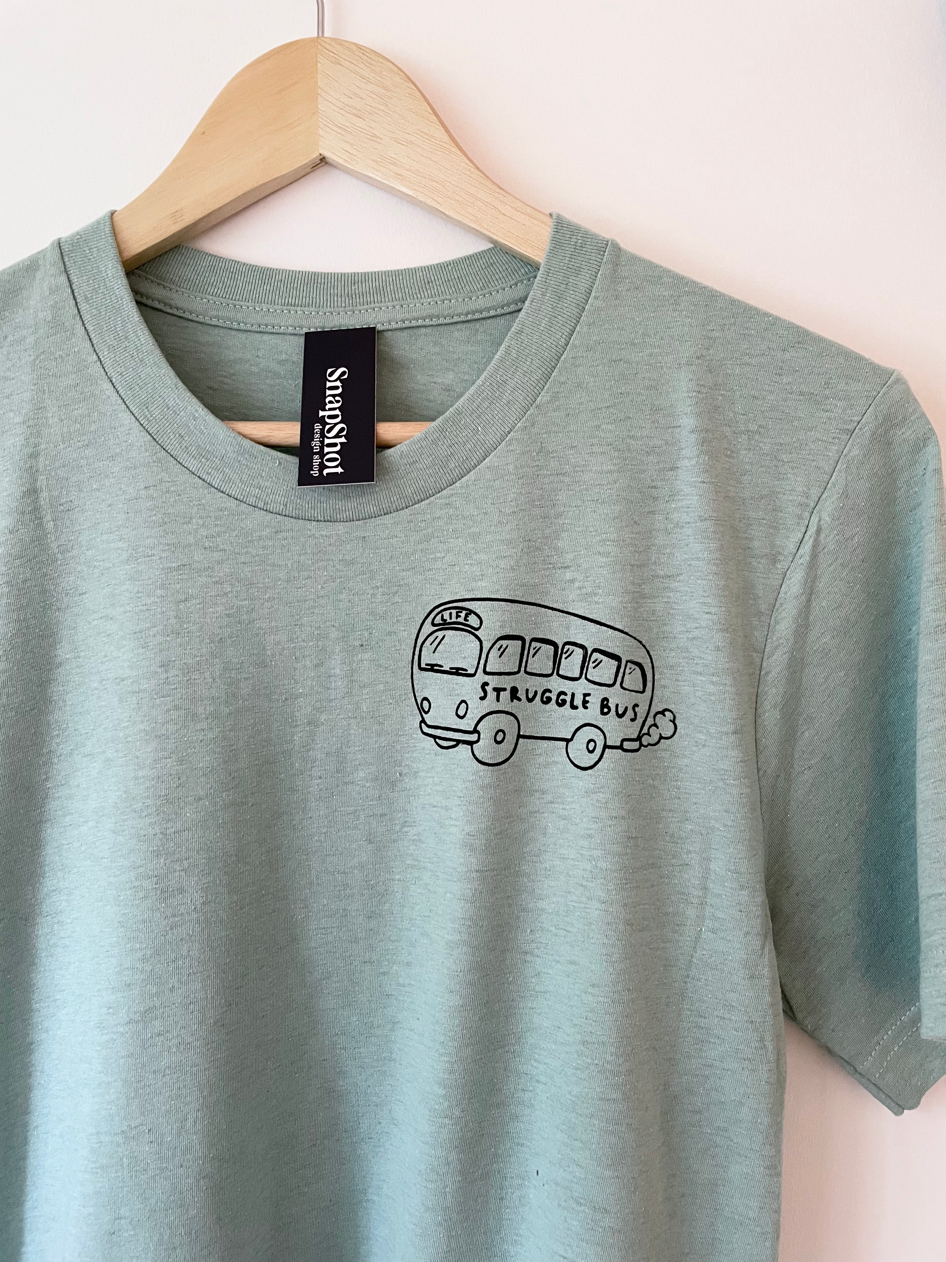 Struggle Bus Tee