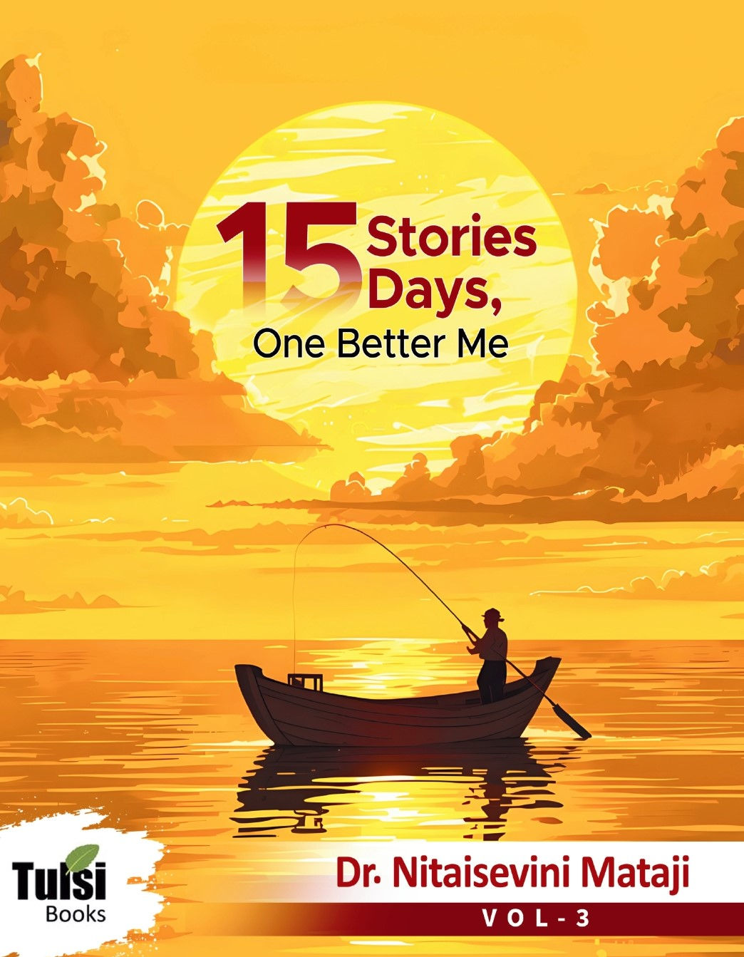 15 Stories, 15 Days, One Better Me (Part - 3)