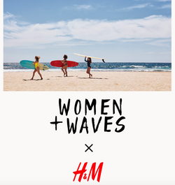 Women + Waves x H&M Campaign