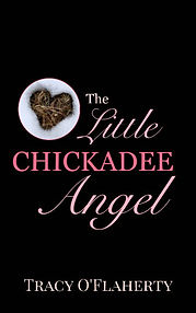 Tracy O'Flaherty - The Little Chickadee Angel