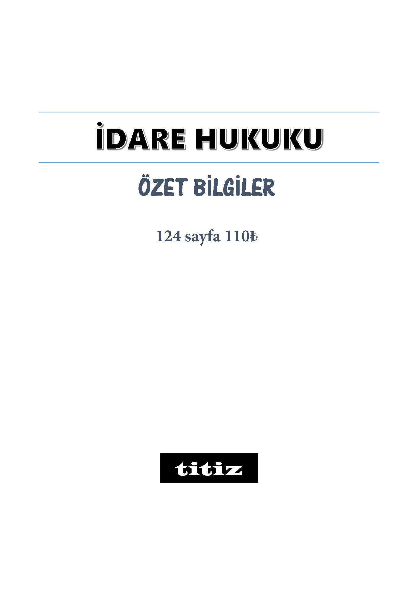 İDARE HUKUKU ÖZET