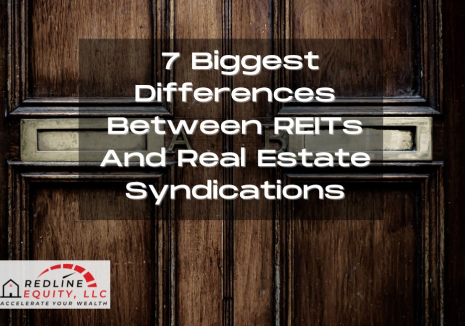 7 Biggest Differences Between REITs And Real Estate Syndications