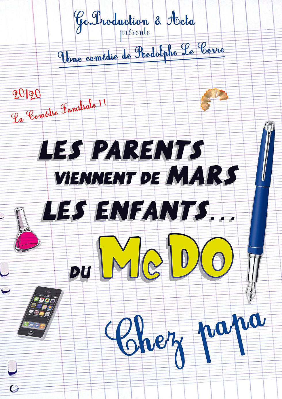 LES PARENTS VIENNENT DE MARS, LES ENFANTS DU MCDO : CHEZ PAPA