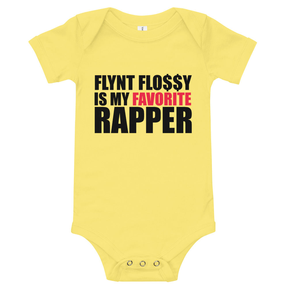 "FLYNT FLOSSY IS MY FAVORITE RAPPER" Baby Onesie