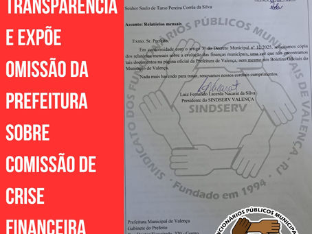 SINDSERV cobra transparência e expõe omissão da Prefeitura sobre Comissão de Crise Financeira