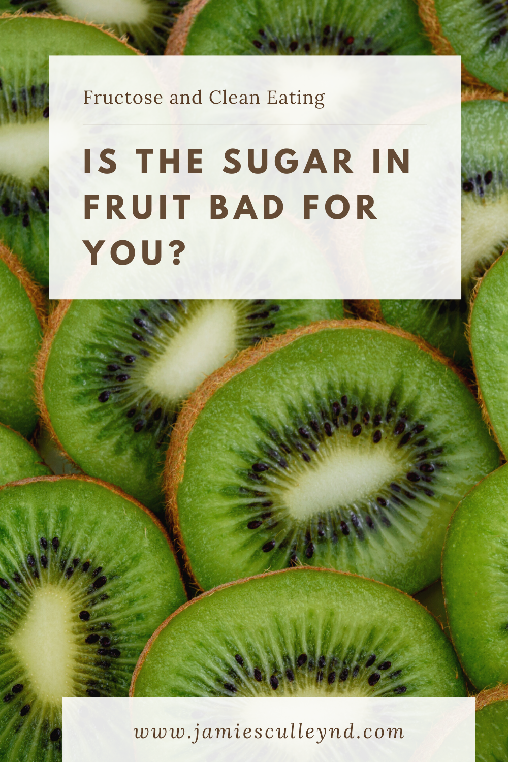 picture of kiwi and is the sugar in fruit bad for you