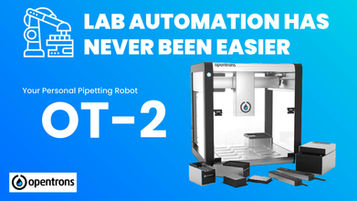 Opentrons: Lab Automation Has Never Been Easier