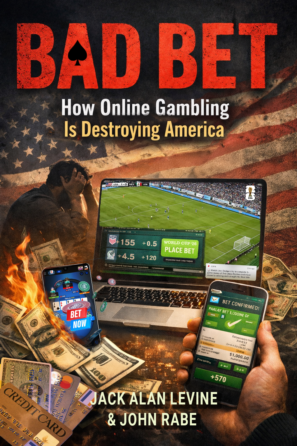 Bad Bet: How Online Gambling Is Destroying America