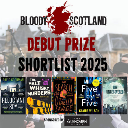 The SWH! Bloody Scotland Podcasts: The Scottish Crime Debut Prize Shortlist 2025...