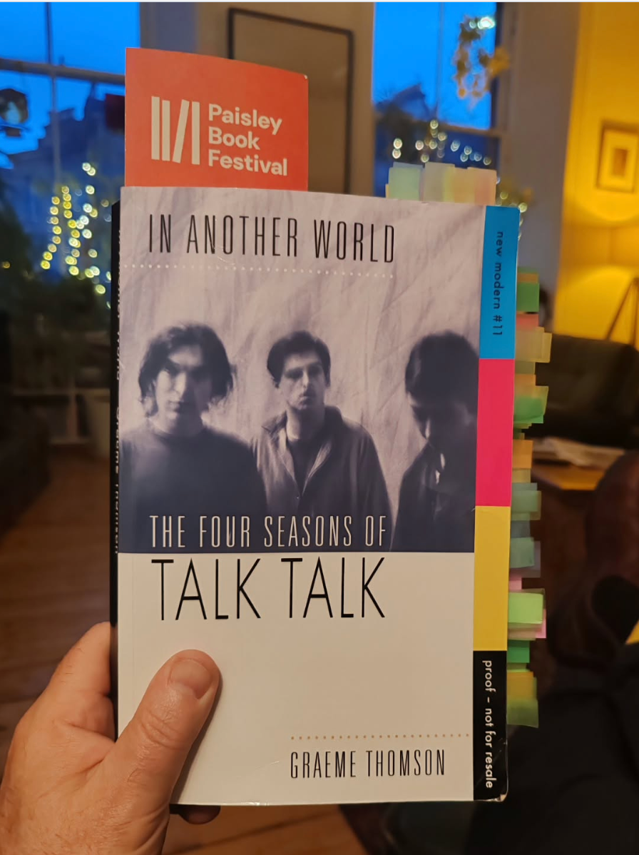 The Gospel According To Mark: A Review of Graeme Thomson’s In Another World: The Four Seasons of Talk Talk...