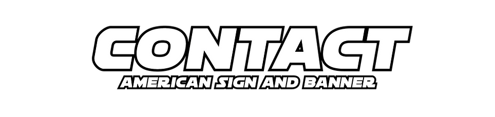 Contact American Sign and Banner