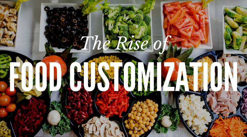 The Rise of Food Customization