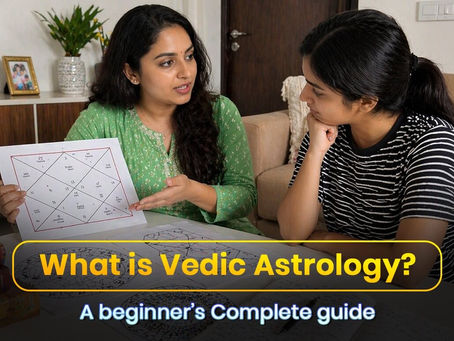 What is Vedic Astrology? A Beginner's Complete Guide
