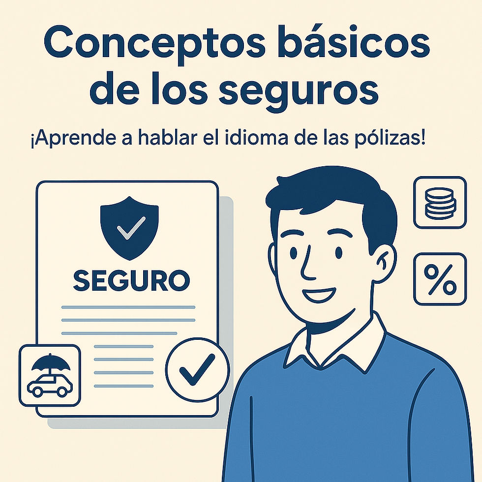 Glosario de Conceptos Básicos en Seguros
