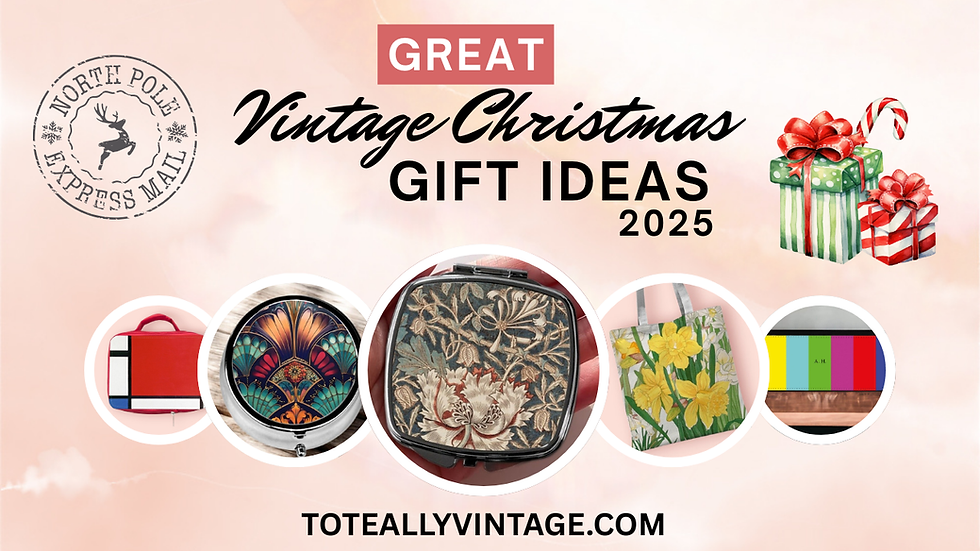 Great vintage Christmas gift ideas for 2025