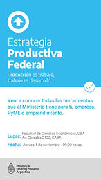 Invitación PyMEs | "Estrategia Productiva Federal"