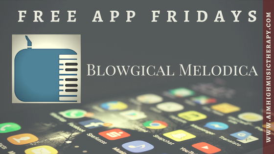 Free App Fridays: Blowgical Melowdica