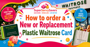 How to Order a New or Replacement Waitrose Card
