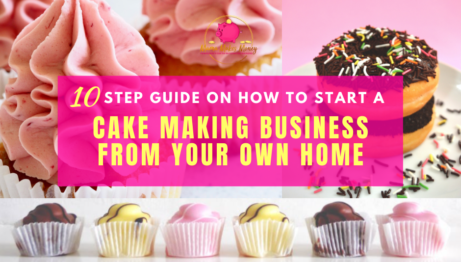 Start a cake making business from your own home
