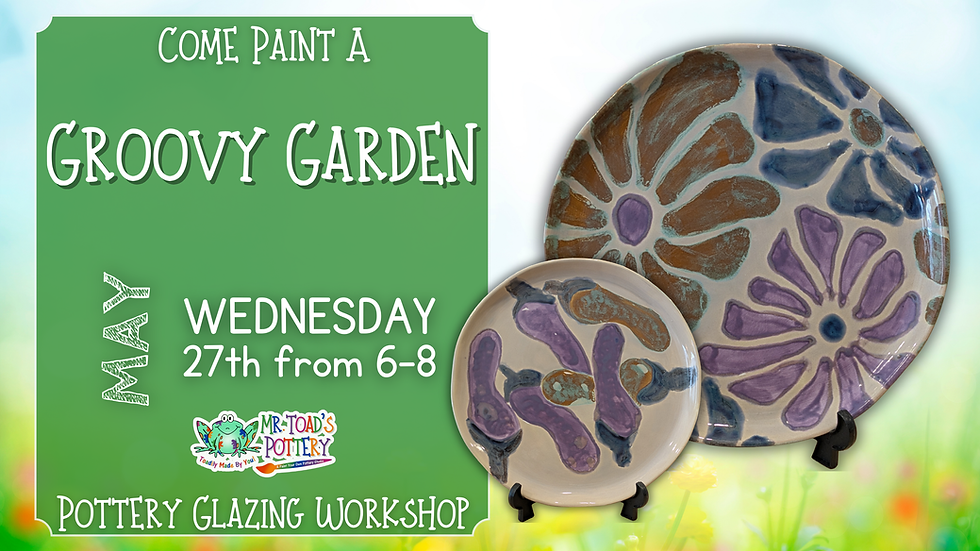 Groovy Garden Pottery Glazing Workshop