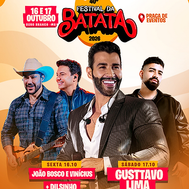FESTIVAL DA BATATA 2026 OURO BRANCO MG