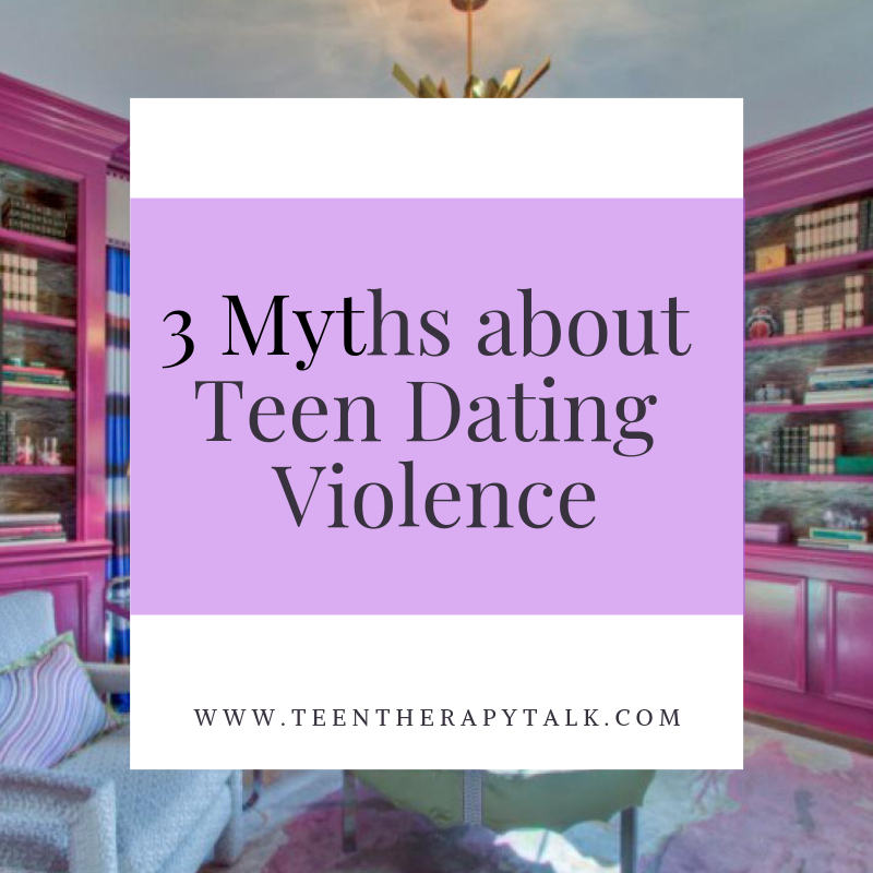 3 myths about teen dating violence