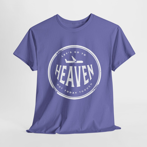 Let's Go To HEAVEN Tee | OctaviusMiller