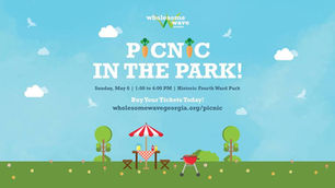 WHOLESOME WAVE GEORGIA TO HOST ANNUAL PICNIC IN THE PARK ON MAY 6