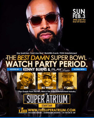 The Best Damn Game Watch Party At The Super Atrium Ft. Kenny Burns, DJ E-Clazz, Bo-Weezy & A Hos
