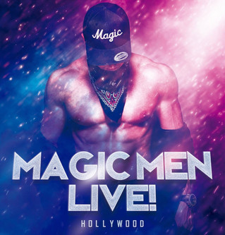 Magic Men Live!: A Concert Tour Experience Returns to Hollywood in January 2020!