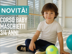 Novità : Corso Baby dedicato ai maschietti 3/4 anni