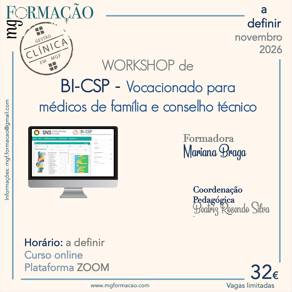 BI-CSP - Vocacionado para médicos de família e conselho técnico