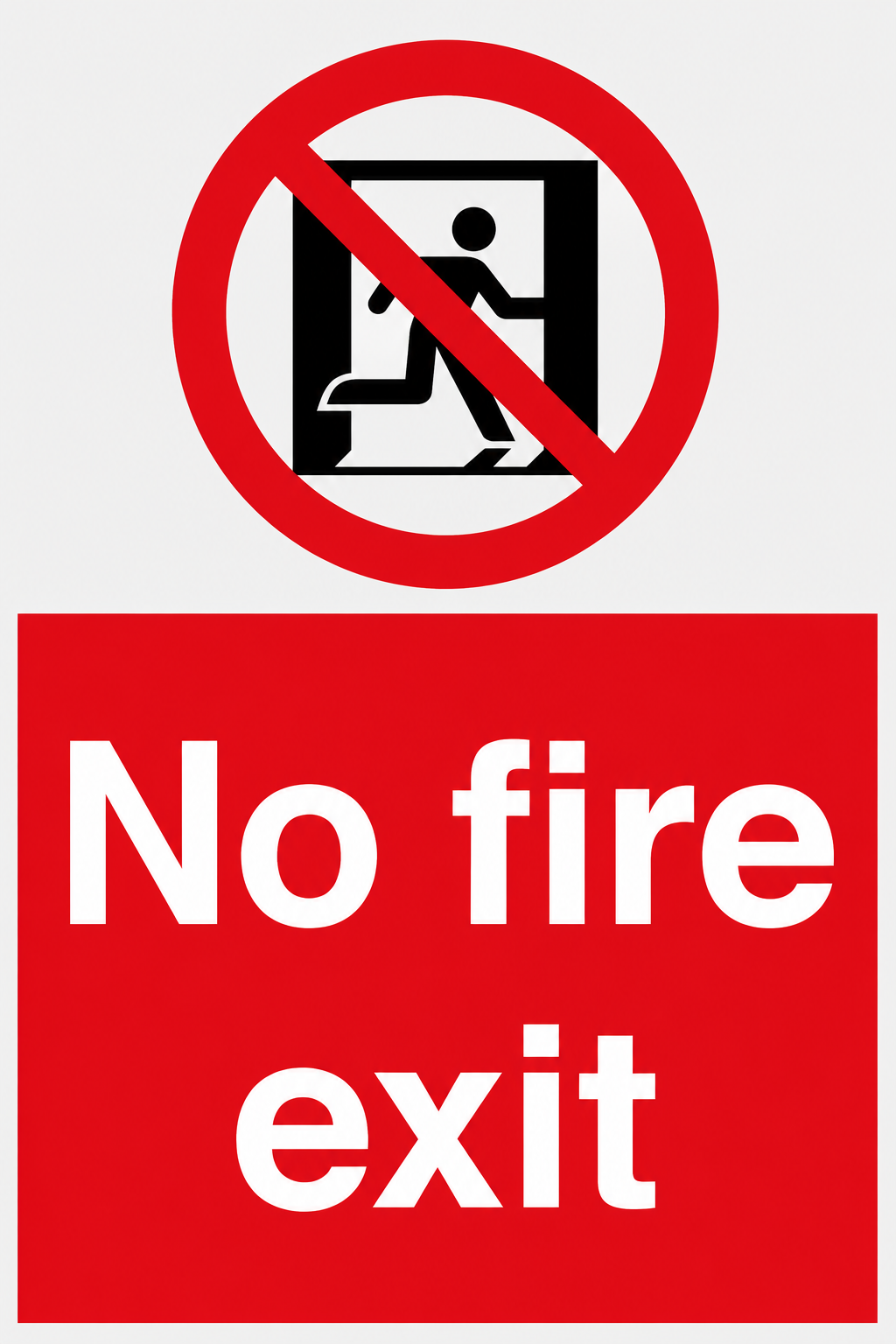 No Fire Exit Foamex Safety Sign
