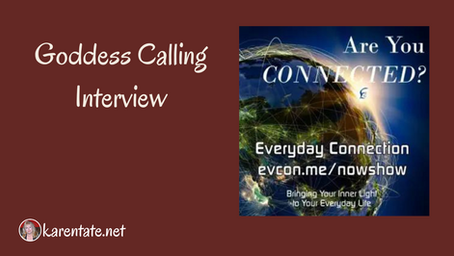 Goddess Calling Interview on Everyday Connections