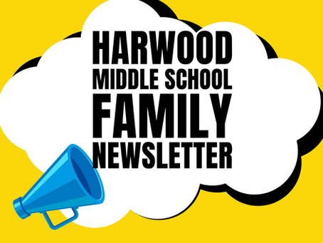 Harwood Middle School Family Newsletter- October 10, 2025