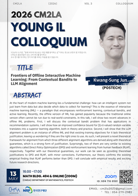 [2026.5.13. YOUNG IL COLLOQUIUM] Frontiers of Offline Interactive MachineLearning: From Contextual Bandits to LLM Alignment