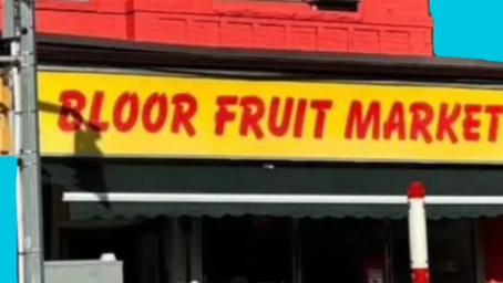 The Bloor Fruit Market