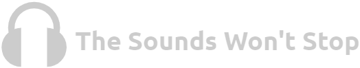 The Sounds Won't Stop