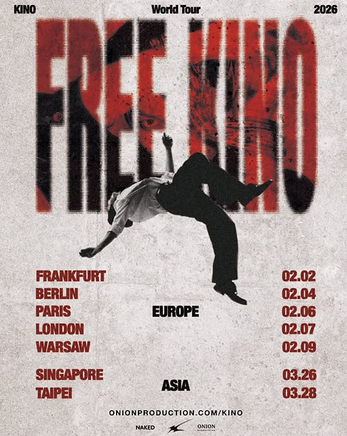 KINO's 2026 World Tour in Europe