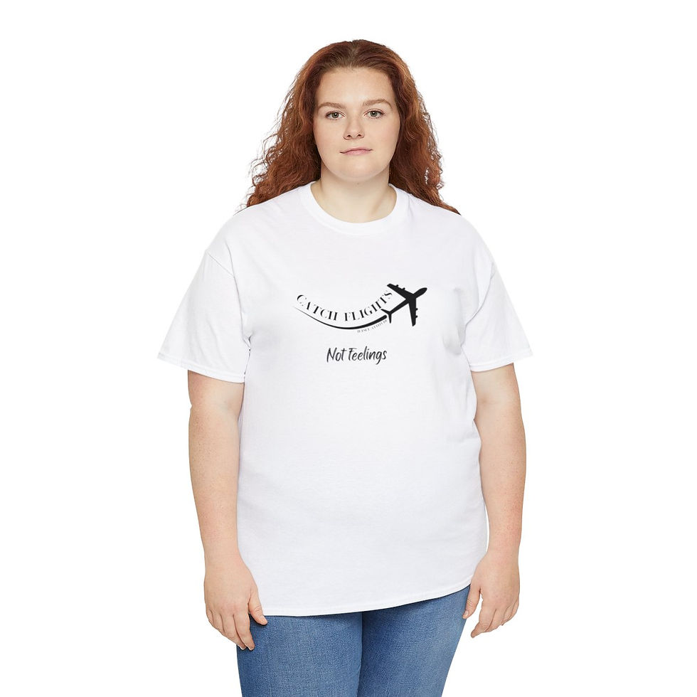 Thumbnail: Catch Flights Not Feelings Unisex Heavy Cotton Tee