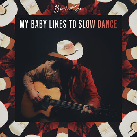 Barefoot Joe swoons with new single "My Baby Likes To Slow Dance"