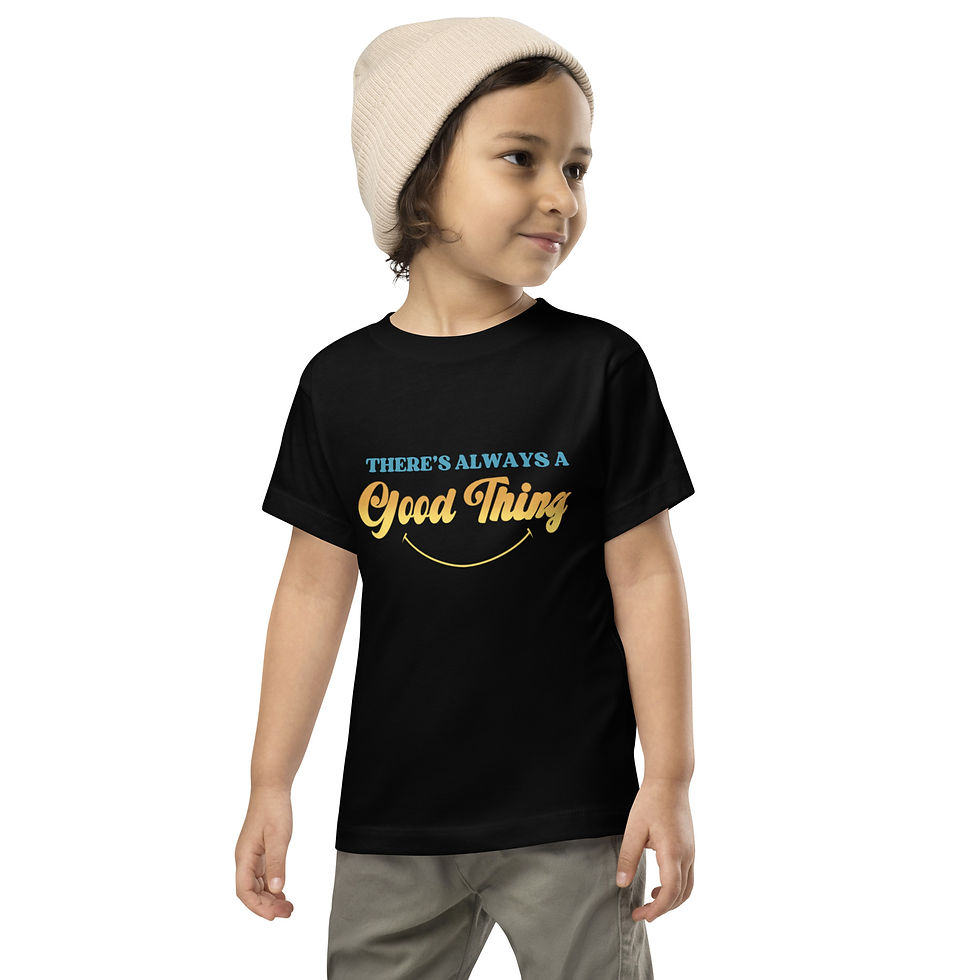 Thumbnail: "There's Always a Good Thing" Toddler Short Sleeve Tee