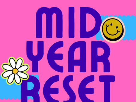 Mid-Year Reset: A Reflective Framework to Help You Recenter and Grow