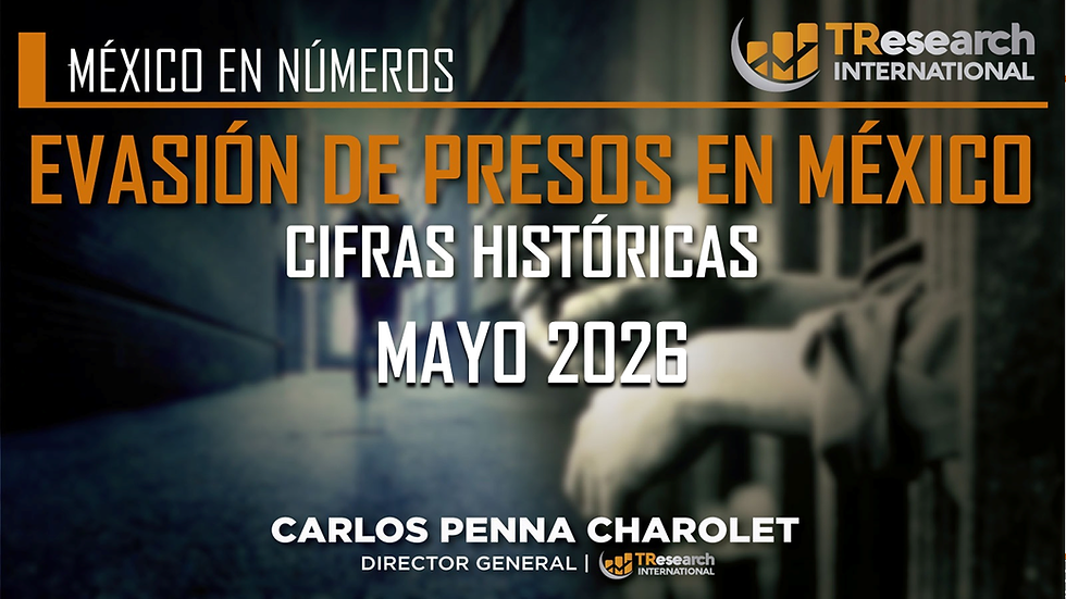 EVASIÓN DE PRESOS EN MÉXICO | MAYO 2026