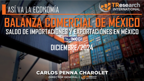 BALANZA COMERCIAL EN MÉXICO
