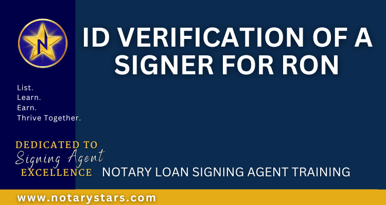 ID Verification of a Signer via Remote Online Notarization
